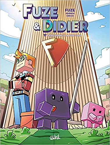 Fuze & Didier - Tome 1